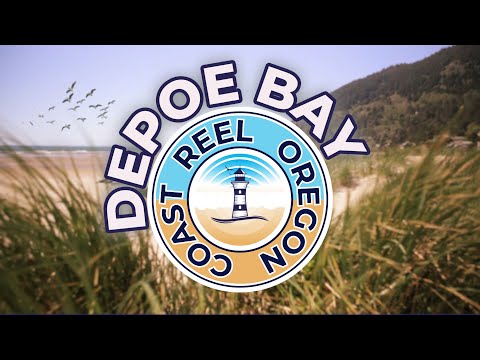 Reel Oregon Coast: The Wonders of Depoe Bay, Oregon