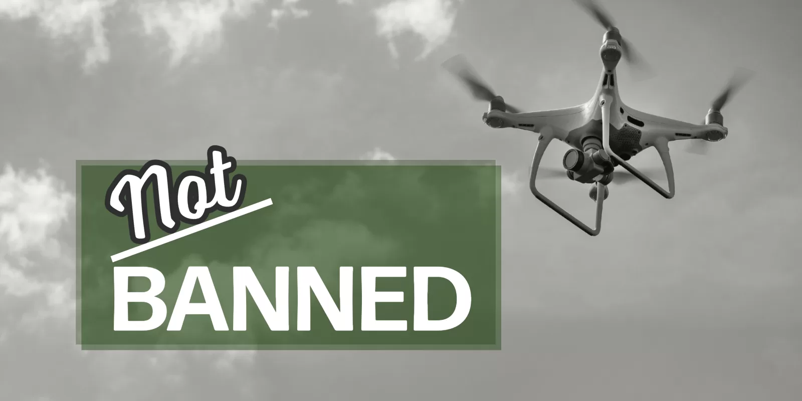 Aerial Northwest - NDAA Update Goods News for Drone Pilots and DJI